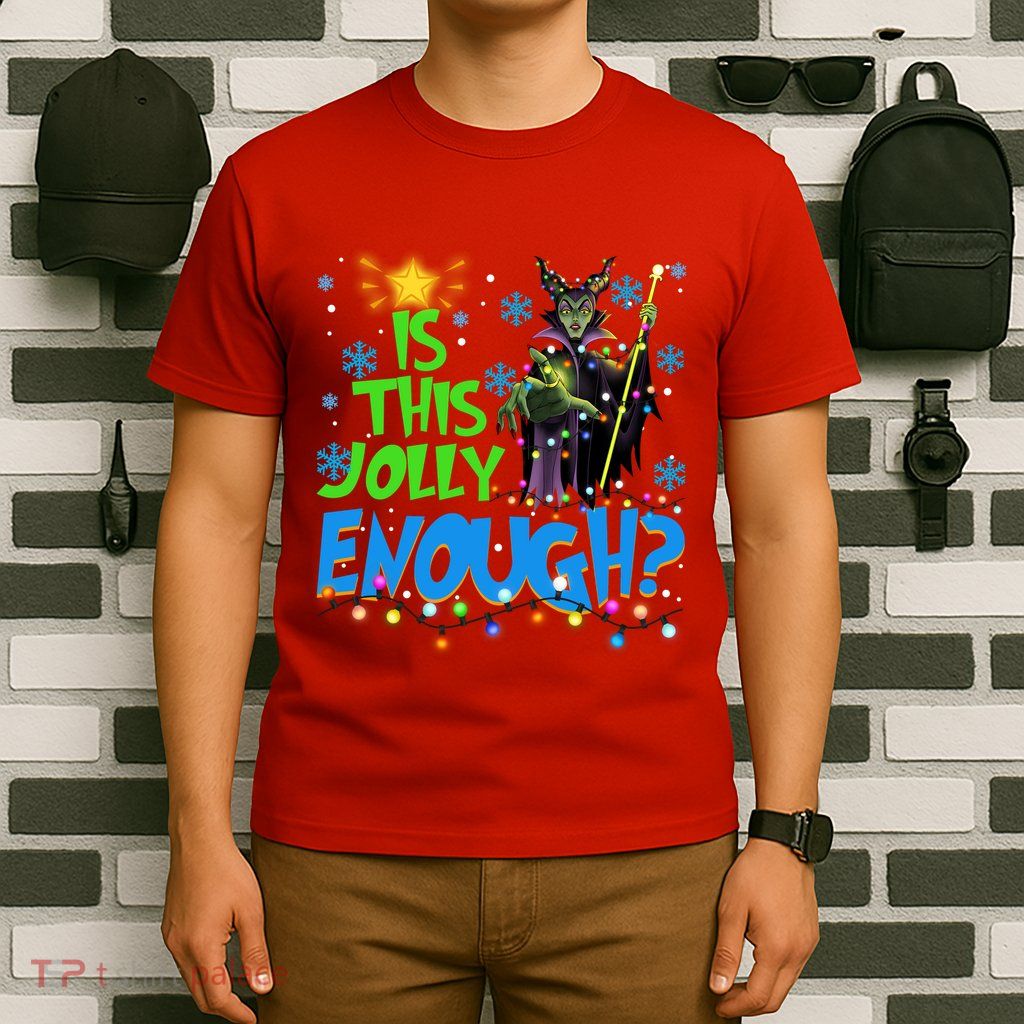 Is This Jolly Enough Maleficent Christmas Lights Villains Christmas T-Shirt