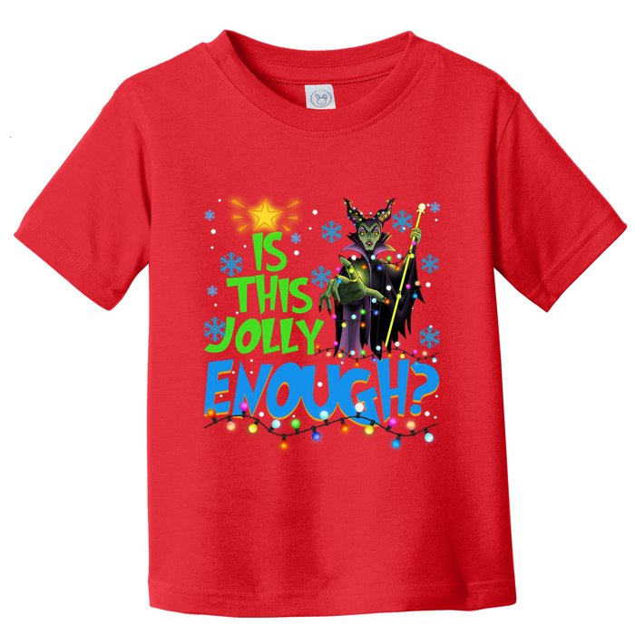 Is This Jolly Enough Maleficent Christmas Lights Villains Christmas Toddler T-Shirt