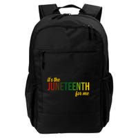 It's The Juneteenth For Me Backpack