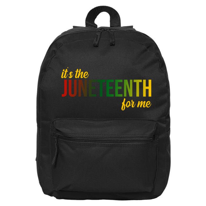It's The Juneteenth For Me 16 in Basic Backpack