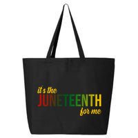 It's The Juneteenth For Me 25L Jumbo Tote