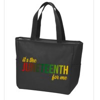 It's The Juneteenth For Me Zip Tote Bag