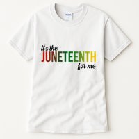 It's The Juneteenth For Me Tall T-Shirt