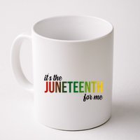 It's The Juneteenth For Me Mug