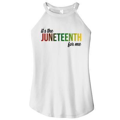 It's The Juneteenth For Me Women’s Perfect Tri Rocker Tank