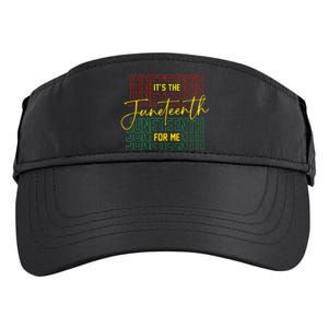 ItS The Juneteenth For Me Freeish Since 1865 Adult Drive Performance Visor