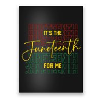 ItS The Juneteenth For Me Freeish Since 1865 Poster