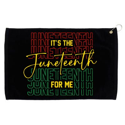 ItS The Juneteenth For Me Freeish Since 1865 Grommeted Golf Towel