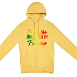 It's The Juneteenth For Me Premium Pullover Hoodie