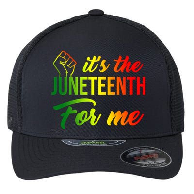 It's The Juneteenth For Me Flexfit Unipanel Trucker Cap