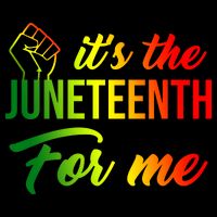 It's The Juneteenth For Me Bucket Hat