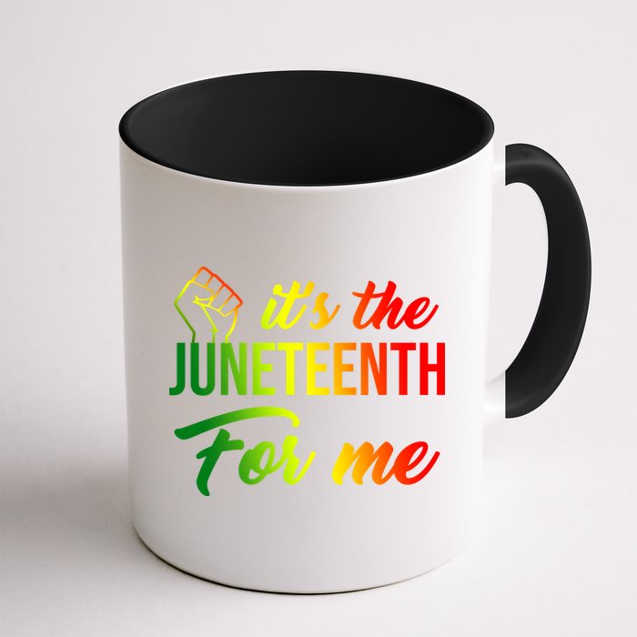 It's The Juneteenth For Me Mug