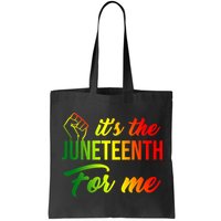 It's The Juneteenth For Me Bag