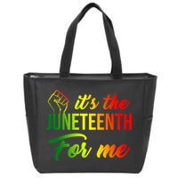 It's The Juneteenth For Me Zip Tote Bag
