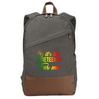 It's The Juneteenth For Me Cotton Canvas Backpack