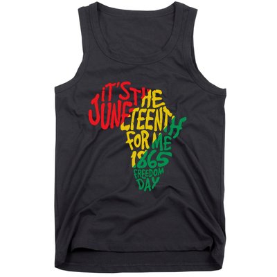 ItS The Juneteenth For Me 1865 Freedom Day Tank Top