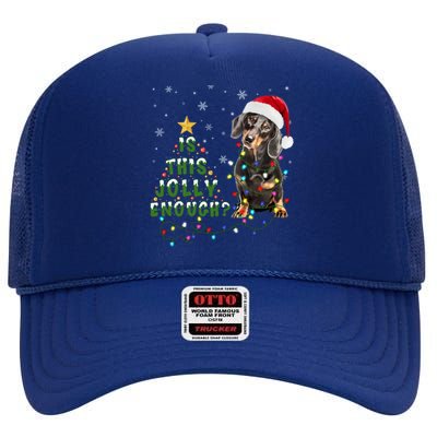 Is This Jolly Enough Santa Dachshund Light Christmas Gift High Crown Mesh Back Trucker Hat