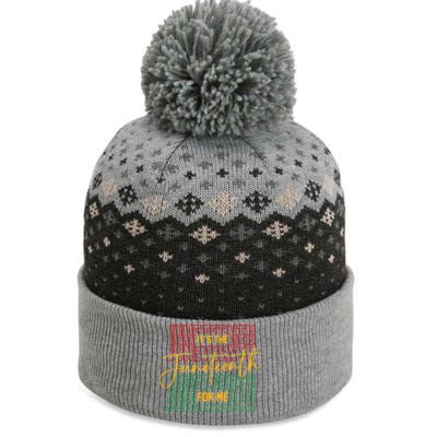 ItS The Junenth For Me African American 1865 Junenth Gift The Baniff Cuffed Pom Beanie