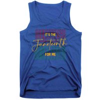 ItS The Junenth For Me African American 1865 Junenth Gift Tank Top