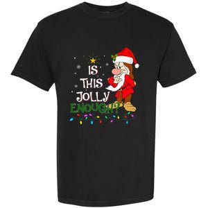 Is This Jolly Enough Grumpy Elf Pajama Christmas Lights Garment-Dyed Heavyweight T-Shirt