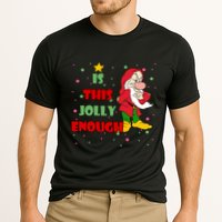 Is This Jolly Enough Funny Dwarf Christmas Performance Shirt