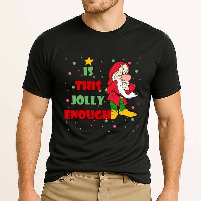 Is This Jolly Enough Funny Dwarf Christmas Performance Shirt