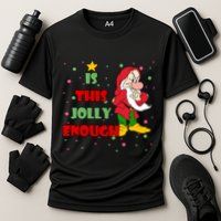 Is This Jolly Enough Funny Dwarf Christmas Performance Shirt