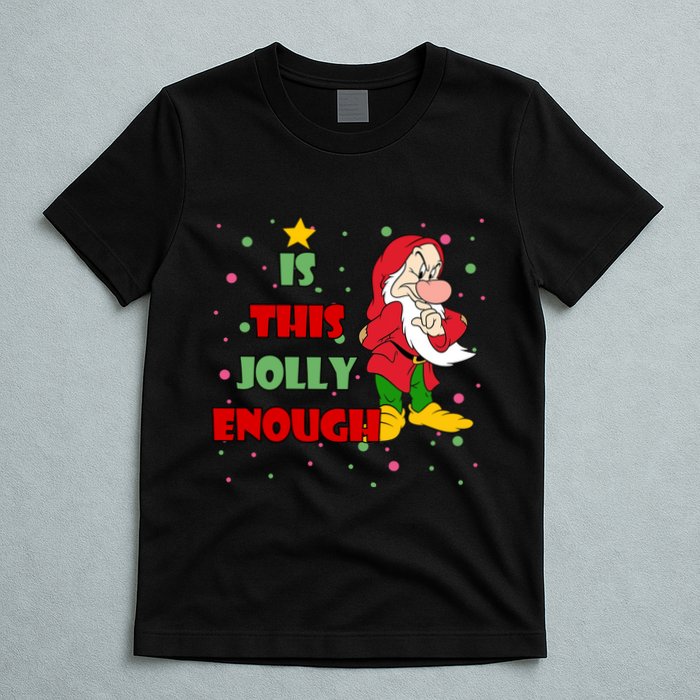 Is This Jolly Enough Funny Dwarf Christmas T-Shirt