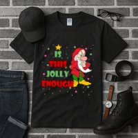 Is This Jolly Enough Funny Dwarf Christmas Tall T-Shirt