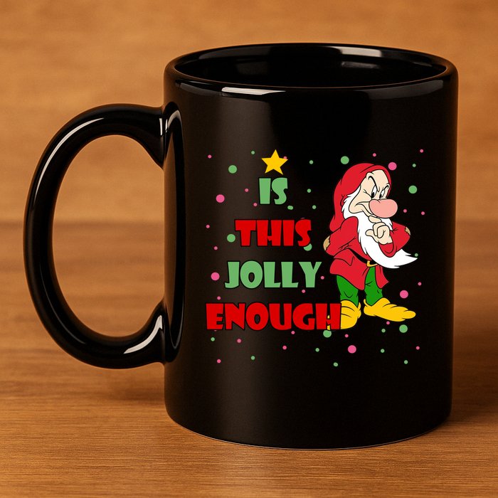 Is This Jolly Enough Funny Dwarf Christmas 11oz C Handle Ceramic Mug