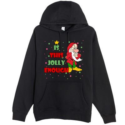 Is This Jolly Enough Funny Dwarf Christmas Premium Pullover Hoodie