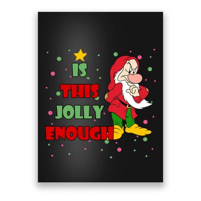 Is This Jolly Enough Funny Dwarf Christmas Poster