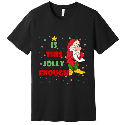 Is This Jolly Enough Funny Dwarf Christmas Premium T-Shirt