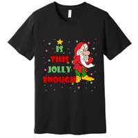 Is This Jolly Enough Funny Dwarf Christmas Premium T-Shirt