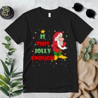 Is This Jolly Enough Funny Dwarf Christmas Premium T-Shirt