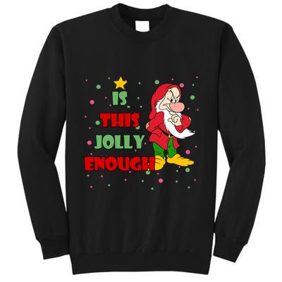 Is This Jolly Enough Funny Dwarf Christmas Tall Sweatshirt