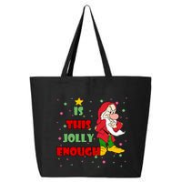 Is This Jolly Enough Funny Dwarf Christmas 25L Jumbo Tote