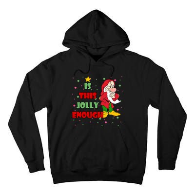 Is This Jolly Enough Funny Dwarf Christmas Tall Hoodie