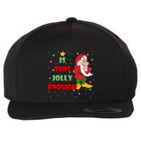 Is This Jolly Enough Funny Dwarf Christmas Wool Snapback Cap