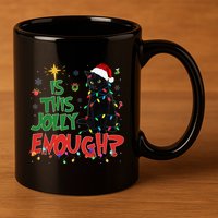 Is This Jolly Enough Black Cat Merry Christmas Tree Lights 11oz C Handle Ceramic Mug