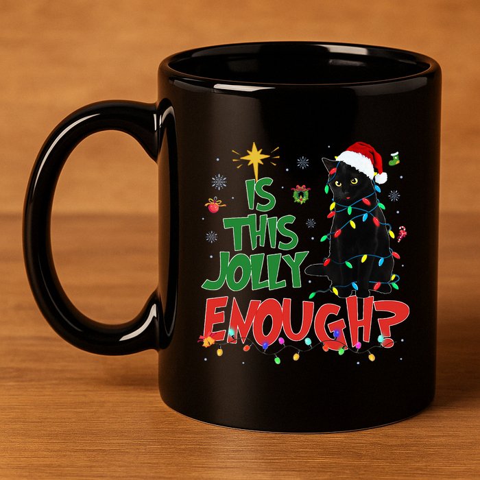 Is This Jolly Enough Black Cat Merry Christmas Tree Lights 11oz C Handle Ceramic Mug