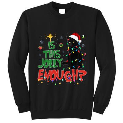 Is This Jolly Enough Black Cat Merry Christmas Tree Lights Tall Sweatshirt