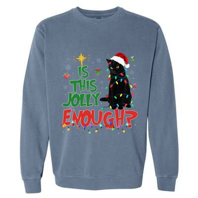 Is This Jolly Enough Black Cat Merry Christmas Tree Lights Garment-Dyed Sweatshirt