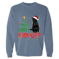 Is This Jolly Enough Black Cat Merry Christmas Tree Lights Garment-Dyed Sweatshirt