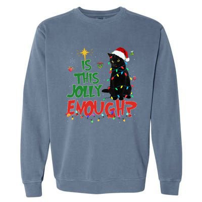 Is This Jolly Enough Black Cat Merry Christmas Tree Lights Garment-Dyed Sweatshirt