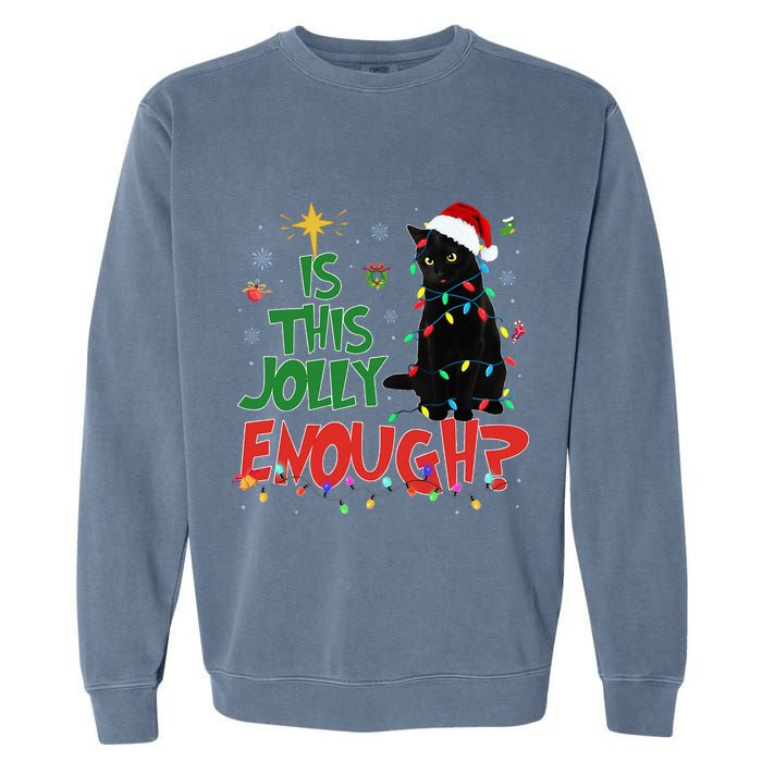 Is This Jolly Enough Black Cat Merry Christmas Tree Lights Garment-Dyed Sweatshirt