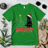 Is This Jolly Enough Black Cat Merry Christmas Tree Lights Premium T-Shirt