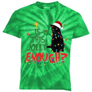 Is This Jolly Enough Black Cat Merry Christmas Tree Lights Kids Tie-Dye T-Shirt