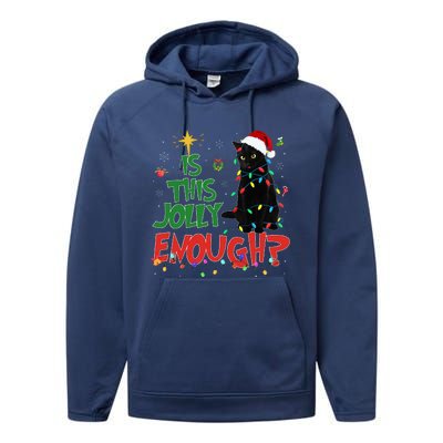 Is This Jolly Enough Black Cat Merry Christmas Tree Lights Performance Fleece Hoodie