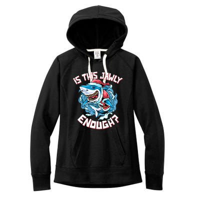 Is This Jawly Enough Jolly Santa Shark Funny Christmas Great Gift Women's Fleece Hoodie